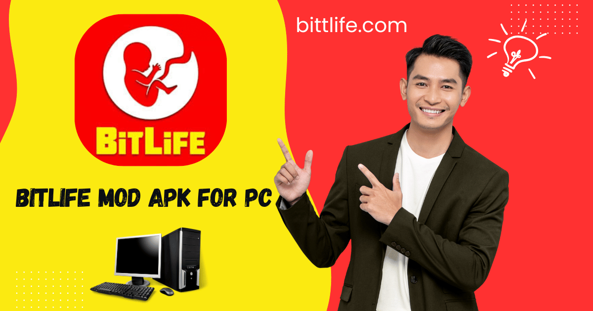 Download Latest Bitlife MOD APK For PC (Windows 7/10/11) 2025