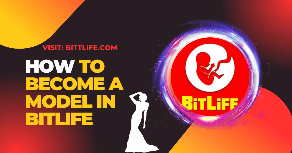 How to become a model in bitlife